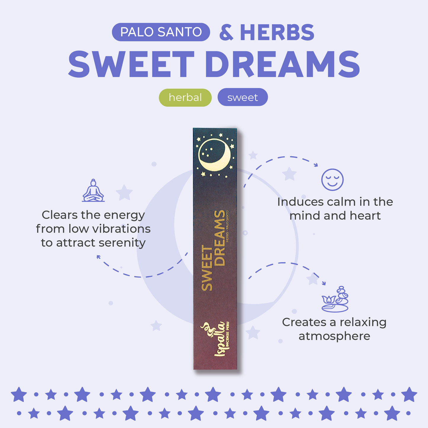 Sweet Dreams - Incense Sticks