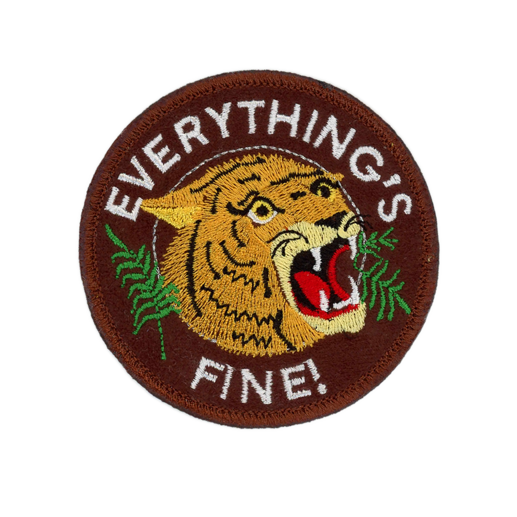 Everything's Fine! Handmade Patch